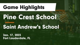 Pine Crest School vs Saint Andrew's School Game Highlights - Jan. 17, 2023
