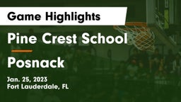 Pine Crest School vs Posnack Game Highlights - Jan. 25, 2023