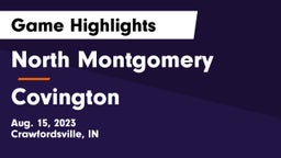 North Montgomery  vs Covington  Game Highlights - Aug. 15, 2023