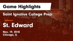 Saint Ignatius College Prep vs St. Edward Game Highlights - Nov. 19, 2018