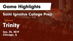 Saint Ignatius College Prep vs Trinity Game Highlights - Jan. 25, 2019