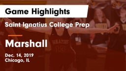 Saint Ignatius College Prep vs Marshall  Game Highlights - Dec. 14, 2019