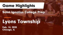 Saint Ignatius College Prep vs Lyons Township  Game Highlights - Feb. 14, 2020