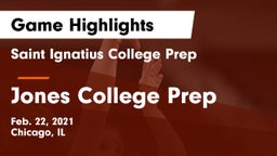 Saint Ignatius College Prep vs Jones College Prep Game Highlights - Feb. 22, 2021