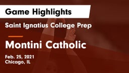 Saint Ignatius College Prep vs Montini Catholic  Game Highlights - Feb. 25, 2021