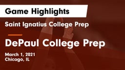Saint Ignatius College Prep vs DePaul College Prep  Game Highlights - March 1, 2021