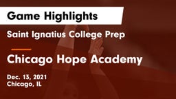 Saint Ignatius College Prep vs Chicago Hope Academy  Game Highlights - Dec. 13, 2021