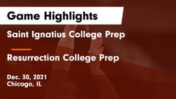 Saint Ignatius College Prep vs Resurrection College Prep  Game Highlights - Dec. 30, 2021