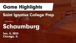 Saint Ignatius College Prep vs Schaumburg  Game Highlights - Jan. 5, 2024