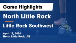 North Little Rock  vs Little Rock Southwest Game Highlights - April 18, 2024