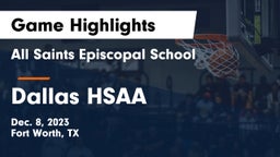 All Saints Episcopal School vs Dallas HSAA Game Highlights - Dec. 8, 2023