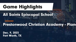 All Saints Episcopal School vs Prestonwood Christian Academy - Plano Game Highlights - Dec. 9, 2023