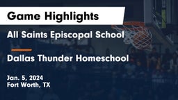 All Saints Episcopal School vs Dallas Thunder Homeschool  Game Highlights - Jan. 5, 2024