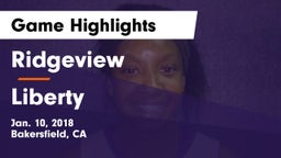 Ridgeview  vs Liberty  Game Highlights - Jan. 10, 2018