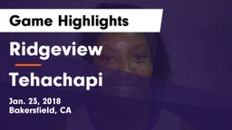 Ridgeview  vs Tehachapi Game Highlights - Jan. 23, 2018