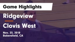 Ridgeview  vs Clovis West  Game Highlights - Nov. 23, 2018
