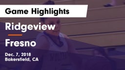 Ridgeview  vs Fresno  Game Highlights - Dec. 7, 2018