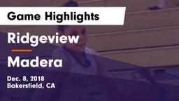 Ridgeview  vs Madera  Game Highlights - Dec. 8, 2018