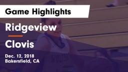Ridgeview  vs Clovis  Game Highlights - Dec. 12, 2018