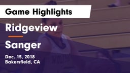 Ridgeview  vs Sanger  Game Highlights - Dec. 15, 2018