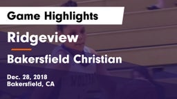 Ridgeview  vs Bakersfield Christian  Game Highlights - Dec. 28, 2018