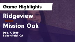 Ridgeview  vs Mission Oak  Game Highlights - Dec. 9, 2019