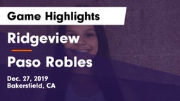 Ridgeview  vs Paso Robles  Game Highlights - Dec. 27, 2019