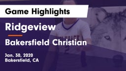Ridgeview  vs Bakersfield Christian  Game Highlights - Jan. 30, 2020