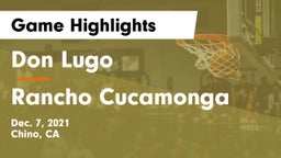 Don Lugo  vs Rancho Cucamonga  Game Highlights - Dec. 7, 2021