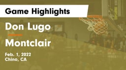 Don Lugo  vs Montclair  Game Highlights - Feb. 1, 2022