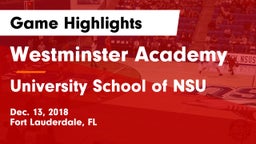 Westminster Academy vs University School of NSU Game Highlights - Dec. 13, 2018