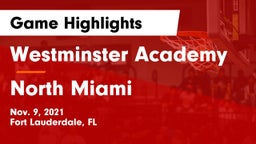 Westminster Academy vs North Miami  Game Highlights - Nov. 9, 2021