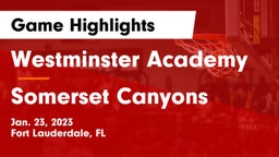 Westminster Academy vs Somerset Canyons Game Highlights - Jan. 23, 2023