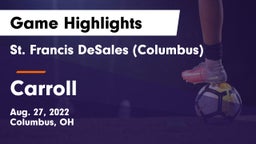 St. Francis DeSales  (Columbus) vs Carroll  Game Highlights - Aug. 27, 2022