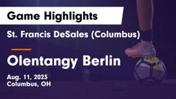 St. Francis DeSales  (Columbus) vs Olentangy Berlin  Game Highlights - Aug. 11, 2023
