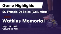 St. Francis DeSales  (Columbus) vs Watkins Memorial  Game Highlights - Sept. 19, 2023
