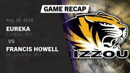 Recap: Eureka  vs. Francis Howell  2016