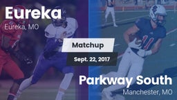 Matchup: Eureka  vs. Parkway South  2017