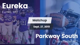 Matchup: Eureka  vs. Parkway South  2019