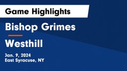 Bishop Grimes  vs Westhill  Game Highlights - Jan. 9, 2024