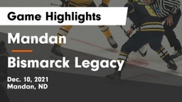Mandan  vs Bismarck Legacy  Game Highlights - Dec. 10, 2021