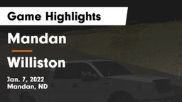 Mandan  vs Williston  Game Highlights - Jan. 7, 2022