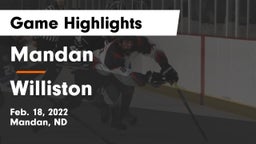 Mandan  vs Williston  Game Highlights - Feb. 18, 2022