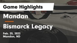 Mandan  vs Bismarck Legacy  Game Highlights - Feb. 25, 2022