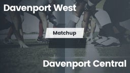 Matchup: Davenport West High vs. Davenport Central  2016