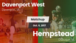 Matchup: Davenport West High vs. Hempstead  2017