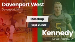 Matchup: Davenport West High vs. Kennedy  2018