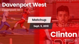 Matchup: Davenport West High vs. Clinton  2019