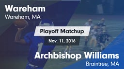 Matchup: Wareham  vs. Archbishop Williams  2016