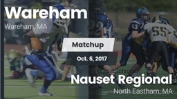Matchup: Wareham  vs. Nauset Regional  2017